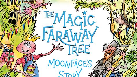 The Fascination of Moonface in Enid Blyton's The Faraway Tree